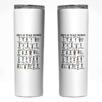 ABCs of Black History Month Skinny Tumbler Black Excellence Pride