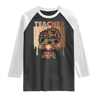 Black Teacher Magic Raglan Shirt Black History Month Afro Hair Melanin