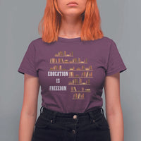 Black History Education Is Freedom T Shirt For Women African Roots Africa Map