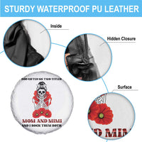 Funny Floral Skeleton Mom Spare Tire Cover God Gifted Me Two Titles Mom And Mimi Messy Bun Mother's Day