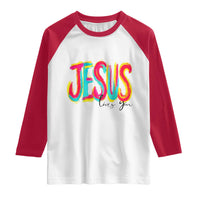 Jesus Loves You Colorful Brush Stroke Christian Raglan Shirt Faith Inspirational Religious Gift for Believers