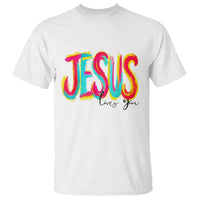 Jesus Loves You Colorful Brush Stroke Christian T Shirt Faith Inspirational Religious Gift for Believers