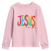 Jesus Loves You Colorful Brush Stroke Christian Youth Sweatshirt Faith Inspirational Religious Gift for Believers