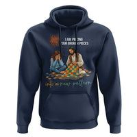 I Am Piecing Your Broken Pieces Christian Healing Hoodie Jesus Comfort Faith Restoration Inspirational Gift