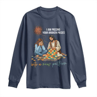 I Am Piecing Your Broken Pieces Christian Healing Long Sleeve Shirt Jesus Comfort Faith Restoration Inspirational Gift