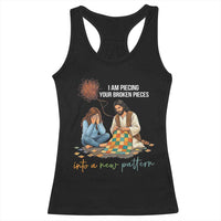 I Am Piecing Your Broken Pieces Christian Healing Racerback Tank Top Jesus Comfort Faith Restoration Inspirational Gift