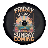 Friday Is Good Cause Sunday Is Coming Christian Easter Spare Tire Cover Cross Sunrise Floral Faith Inspirational Gift