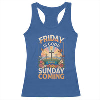 Friday Is Good Cause Sunday Is Coming Christian Easter Racerback Tank Top Cross Sunrise Floral Faith Inspirational Gift