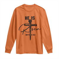 He Is Risen Matthew 28:6 Christian Easter Long Sleeve Shirt Nail Cross Faith Religious Inspirational Gift