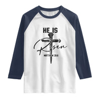 He Is Risen Matthew 28:6 Christian Easter Raglan Shirt Nail Cross Faith Religious Inspirational Gift