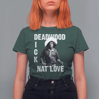 Nat Love T Shirt For Women Deadwood Dick Black Cowboy Western Legend Vintage