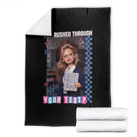 Sarcastic You Rushed Through Your Test Doll Meme Throw Blanket Teacher Reaction Humor Final Exams