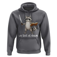 We Test At Dawn Raccoon Warrior Hoodie Funny Student Teacher Exam Motivation