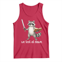 We Test At Dawn Raccoon Warrior Tank Top Funny Student Teacher Exam Motivation