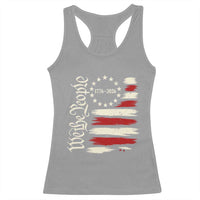 250 Years of Liberty 1776-2026 We The People Racerback Tank Top Distressed American Flag Patriotic Semiquincentennial 250th Anniversary