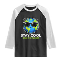Stay Cool Save The Planet Eco-Friendly Earth Day Raglan Shirt Cute Cartoon Globe with Sunglasses for Environmental Awareness