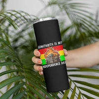 Juneteenth Is My Independence Day Skinny Tumbler Bold Afro Liberation Pan-African Flag - Wonder Print Shop
