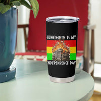 Juneteenth Is My Independence Day Tumbler Cup Bold Afro Liberation Pan-African Flag - Wonder Print Shop