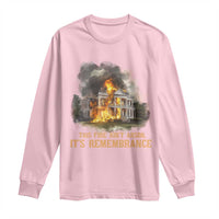Juneteenth Ancestral Justice Long Sleeve Shirt This Fire Aint Arson It is Remembrance Black History - Wonder Print Shop