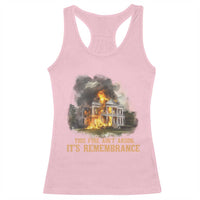 Juneteenth Ancestral Justice Racerback Tank Top This Fire Aint Arson It is Remembrance Black History - Wonder Print Shop
