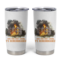 Juneteenth Ancestral Justice Tumbler Cup This Fire Aint Arson It is Remembrance Black History - Wonder Print Shop