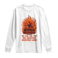Harriet Tubman and Frederick Douglass Long Sleeve Shirt We Are the Fire Our Ancestors Whispered About Juneteenth 1865 - Wonder Print Shop
