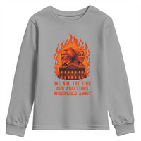 Harriet Tubman and Frederick Douglass Youth Sweatshirt We Are the Fire Our Ancestors Whispered About Juneteenth 1865 - Wonder Print Shop