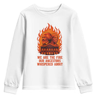 Harriet Tubman and Frederick Douglass Youth Sweatshirt We Are the Fire Our Ancestors Whispered About Juneteenth 1865 - Wonder Print Shop