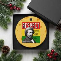 Respect Frederick Douglass Ceramic Ornament It Is Easier To Build Strong Children Empowerment - Wonder Print Shop