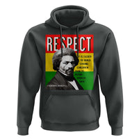 Respect Frederick Douglass Hoodie It Is Easier To Build Strong Children Empowerment - Wonder Print Shop