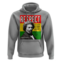 Respect Frederick Douglass Hoodie It Is Easier To Build Strong Children Empowerment - Wonder Print Shop