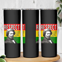 Respect Frederick Douglass Skinny Tumbler It Is Easier To Build Strong Children Empowerment - Wonder Print Shop