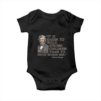Vintage Frederick Douglass Baby Onesie It Is Easier To Build Strong Children Than To Repair Broken Men - Wonder Print Shop