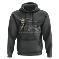 Vintage Frederick Douglass Hoodie It Is Easier To Build Strong Children Than To Repair Broken Men - Wonder Print Shop
