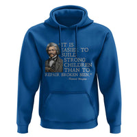 Vintage Frederick Douglass Hoodie It Is Easier To Build Strong Children Than To Repair Broken Men - Wonder Print Shop