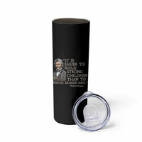 Vintage Frederick Douglass Skinny Tumbler It Is Easier To Build Strong Children Than To Repair Broken Men - Wonder Print Shop