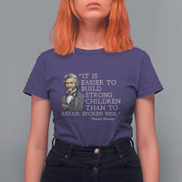 Vintage Frederick Douglass T Shirt For Women It Is Easier To Build Strong Children Than To Repair Broken Men - Wonder Print Shop