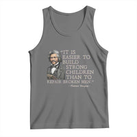 Vintage Frederick Douglass Tank Top It Is Easier To Build Strong Children Than To Repair Broken Men - Wonder Print Shop