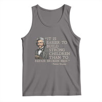 Vintage Frederick Douglass Tank Top It Is Easier To Build Strong Children Than To Repair Broken Men - Wonder Print Shop