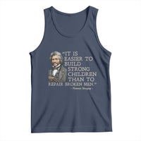 Vintage Frederick Douglass Tank Top It Is Easier To Build Strong Children Than To Repair Broken Men - Wonder Print Shop