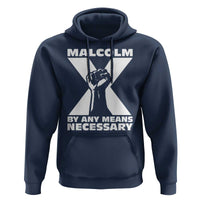 Malcolm X Power Fist Hoodie Civil Rights Leader Pride Bold Statement - Wonder Print Shop