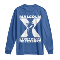 Malcolm X Power Fist Long Sleeve Shirt Civil Rights Leader Pride Bold Statement - Wonder Print Shop