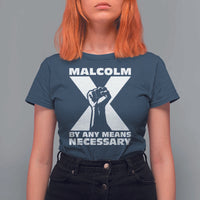 Malcolm X Power Fist T Shirt For Women Civil Rights Leader Pride Bold Statement - Wonder Print Shop
