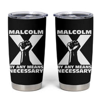 Malcolm X Power Fist Tumbler Cup Civil Rights Leader Pride Bold Statement - Wonder Print Shop