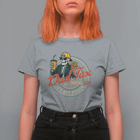 Funny Dad Tax Skeleton T Shirt For Women Making Sure It’s Not Poison Retro Food Humor Fathers Day Gift - Wonder Print Shop