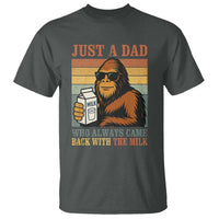 Funny Bigfoot Dad T Shirt Just A Dad Who Always Came Back With The Milk Retro Father's Day - Wonder Print Shop