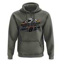 Because You Never Know When The Last One Is Hoodie Rowdy Number 8 Racing Fans Memorial Tribute