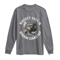 Funny Gorilla Whiskey Goes In Wisdom Comes Out Long Sleeve Shirt Cigarette and Drinking Addict Humor