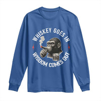 Funny Gorilla Whiskey Goes In Wisdom Comes Out Long Sleeve Shirt Cigarette and Drinking Addict Humor