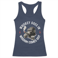 Funny Gorilla Whiskey Goes In Wisdom Comes Out Racerback Tank Top Cigarette and Drinking Addict Humor